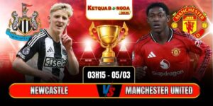 Soi Kèo Newcastle Vs Manchester United 3h15 05/03 - Ngoại Hạng Anh